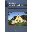 Maisons Sur Vide Sanitaire - Henri Renaud