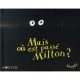 Mais Ou Est Passe Milton ? - Hayde