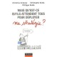 Mais Qu'est-ce Qu'ils Attendent Tous Pour Deployer Ma Strategie ? - Christophe Korda , Christine Antunes , Philippe Korda