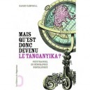 Mais Qu'est Donc Devenu Le Tanganika - Harry Campbell