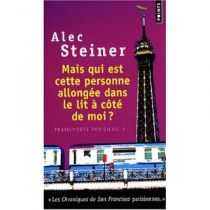 Mais Qui Est Cette Personne Allongee Dans... - Alec Steiner