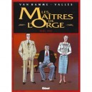 Les Maitres De L'orge T.4 , Noel 1932 - Jean Van Hamme , Valles