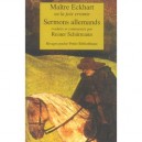 Maitre Eckhart Ou La Joie Errante , Sermons Allemands - Maitre Eckhart