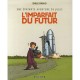 Une Epatante Aventure De Jules T.1, L'imparfait Du Futur - Emile Bravo