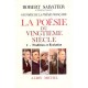 L'histoire Generale De La Poesie Francaise T.6 , La Poesie Du Xx Siecle T.1 , Tradition Et Evolution - Robert Sabatier