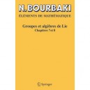 Elements De Mathematique , Groupes Et Algebres De Lie, Chapitres 7 Et 8 - Nicolas Bourbaki