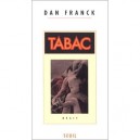Tabac - Dan Franck