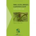 Tabac, Alcool, Drogues , La Prevention Au Lycee - Frank Pizon , Didier Jourdan