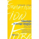 Tabacologie Et Sevrage Tabagique - Jean Perriot