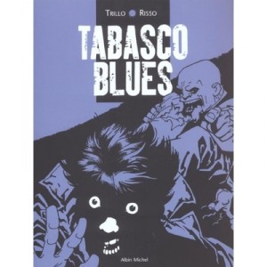 Tabasco Blues - Trillo , Risso