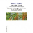 Histoire De France T.1 , Tableau De La Geographie De La France - Paul Vidal De La Blache , Ernest Lavisse
