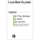 Tableau De L'etat Physique Et Moral Des Ouvriers - Louis Villerme