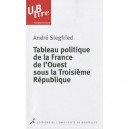 Tableau Politique De La France De L'ouest Sous La Troisieme Republique - Andre Siegfried