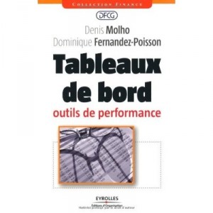 Tableaux De Bord , Outils De Performance - Denis Molho , Dominique Fernandez-poisson