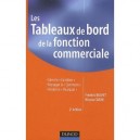 Les Tableaux De Bord De La Fonction Commerciale (2e Edition) - Frederic Buchet , Nicolas Caron