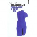 Tableaux D'une Ex - Jean -luc Benoziglio