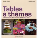 Tables A Themes - Isabelle Bizard , Isabella Serey
