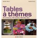 Tables A Themes - Isabelle Bizard , Isabella Serey