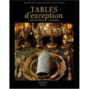 Tables D'exceptions - Massimo Listri , C Arcidini