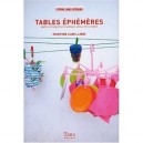 Tables Ephemeres , Petits Arrangements Ludiques Autour De La Table - Martine Camillieri