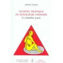 Manuel Pratique De Sexologie Chinoise , La Chambre Jaune - Zheng Hang