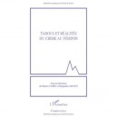 Tabous Et Realites Du Crime Au Feminin - Robert Cario , Benjamin Sayous