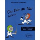 Du Tac Au Tac Hebreu , Plus De 1500 Phrases Pretes A L'emploi - Marie-paule Feldhendler