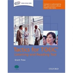 Tactics For Toeic: Listening And Reading Tests Eleve - Trew