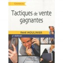Tactiques De Vente Gagnantes (2e Edition) - Rene Moulinier