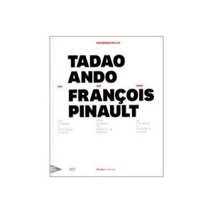 Tadao Ando Pour Francois Pinault De L Ile Seguin A Punta Della Dogana - Dal Co Fransesco