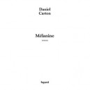 Melanine - Daniel Carton
