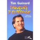 Tagueurs D'esperance - Tim Guenard