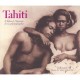 Tahiti , L'eden A L'epreuve De La Photographie - Jean-yves Trehin
