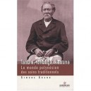 Tahu' A, Tohunga, Kahuna , Le Monde Polynesien Des Soins Traditionnels - Simone Grand