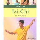 Tai Chi Au Quotidien - Tin-yu Lam