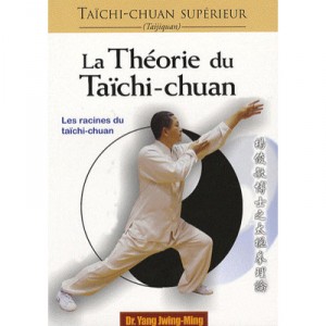 La Taichi-chuan Superieur Theorie Du Taichi-chuan - Jwing-ming (dr) Yang