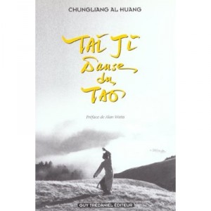 Tai Ji Danse Du Tao - Al-huang