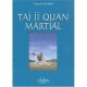 Tai Ji Quan Martial - Maurice Portiche
