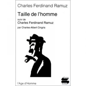 Taille De L'homme , Charles Ferdinand Ramuz - Charles-albert Cingria