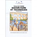 Taille De Pierre , Savoir-faire Et Techniques - Compagnons Passants Tailleurs De Pierre Du Devoir