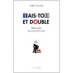 Pourquoi Y A T-il Bouchons Sur Ma Route A Moi ? - Gilles Vervisch