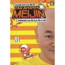Takahashi Meijin : Autobiographie D'une Idole Du Jeu Video Au Japon - Toshi Takahashi