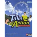 Take Action, Anglais , Bac Pro 3 Ans , A2 B1 , Manuel De L'eleve (edition 2009) - Daniel Bonnet-piron
