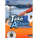 Take Action, Anglais De Specialite , Bac Pro Industriel , Livre De L'eleve (edition 2010) - John Boymond