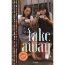 Take Away , 120 Recettes Du Monde Entier - Jean-francois Mallet