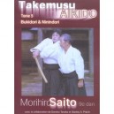 Takemusu Aikido T.5 , Bukidori Et Ninindori - Morihiro Saito