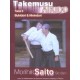 Takemusu Aikido T.5 , Bukidori Et Ninindori - Morihiro Saito