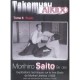 Takemusu Aikido T.6 , Budo - Morihiro Saito