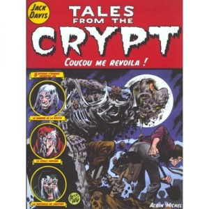 Tales From The Crypt T.5 , Coucou Me Revoila - Jack Davis