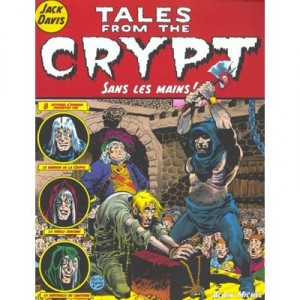 Tales From The Crypt T.8 , Sans Les Mains - Jack Davis